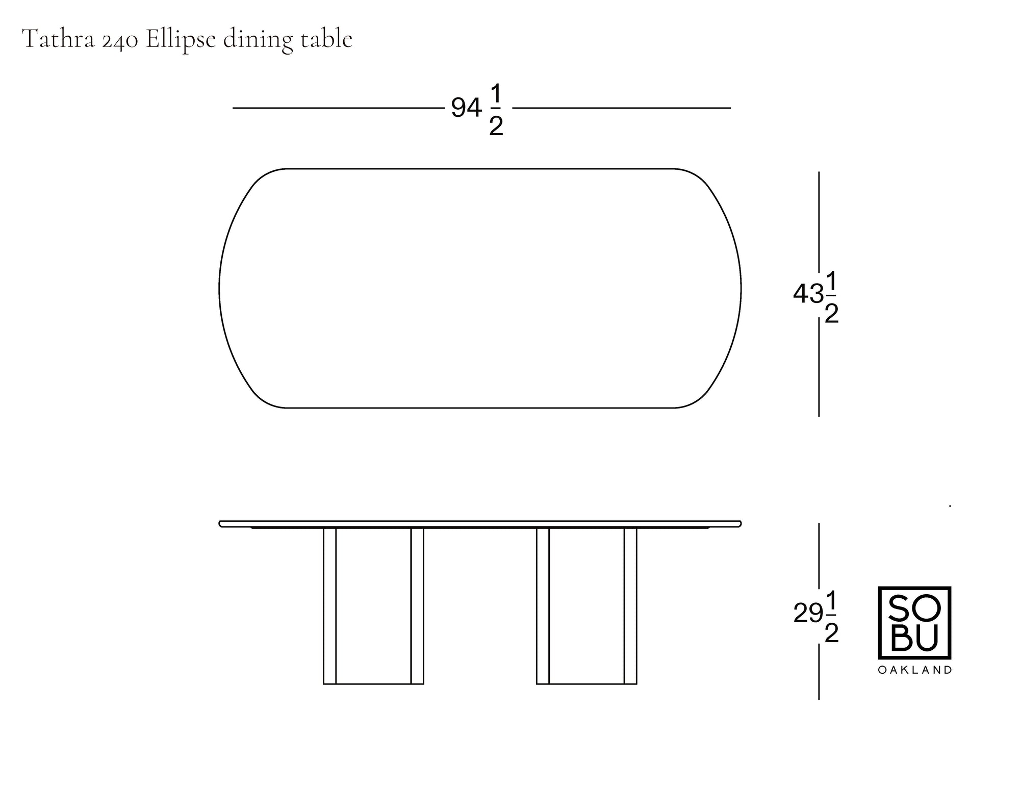 Line drawing of the Tathra Ellipse Dining Table | Stone Top by Wooden Stories, 94.5" L x 43.5" W x 29.5" H, with side and top views showing European craftsmanship, alongside the SOBU Oakland logo.