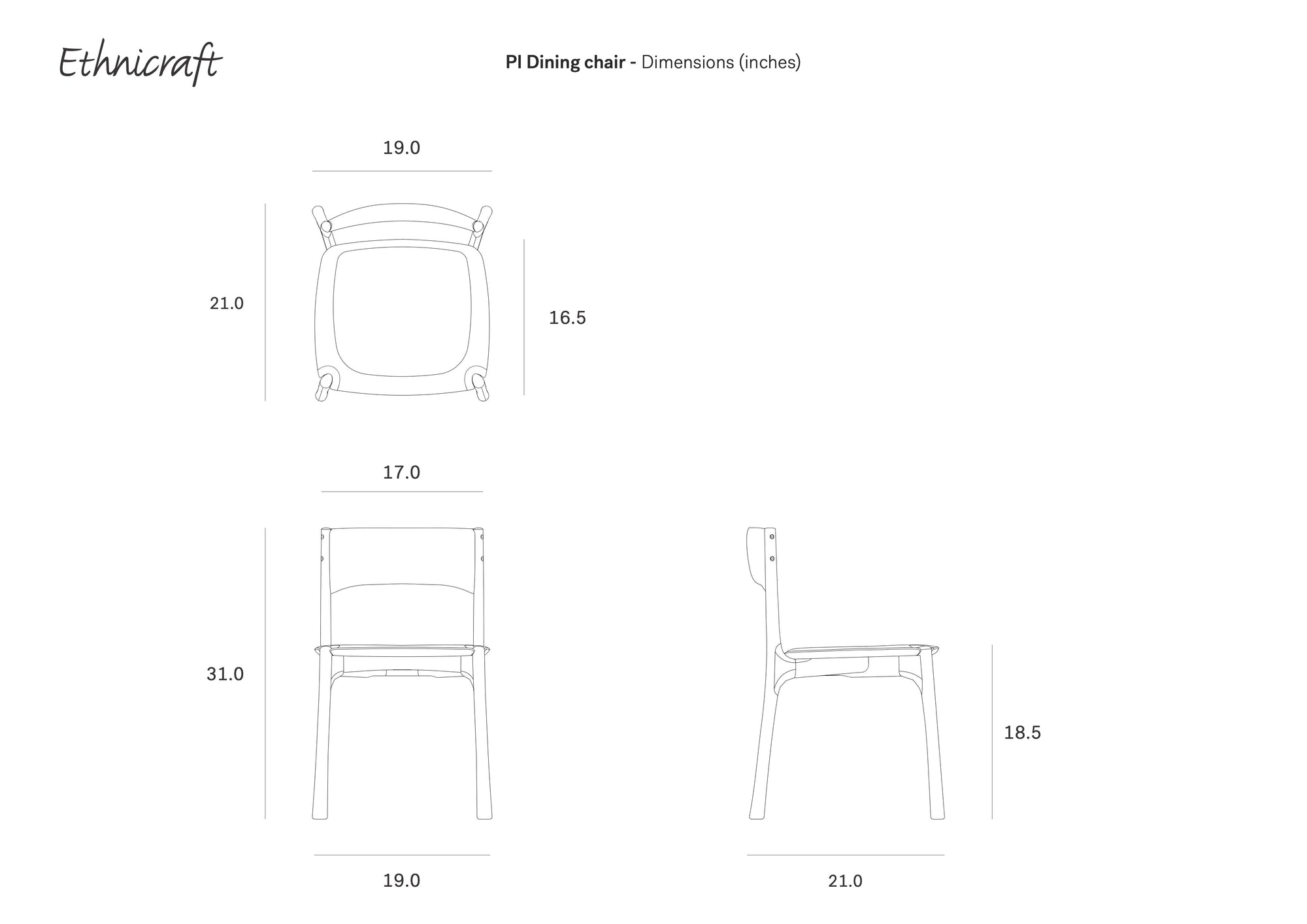 Line drawings of the Ethnicraft PI Dining Chair - Teak Dark Brown, shown from top, front, and side views with dimensions in inches: 19.0"W x 21.0"D x 31.0"H; seat height: 18.5".